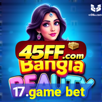 17.game bet